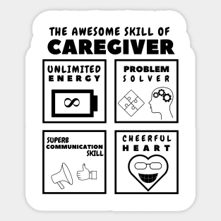 Awesome Skill of a Caregiver (White) Sticker